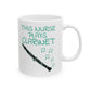 Nurse Clarinet Mug - This Nurse Plays Clarinet - Clarinetist Gift For Nurse (USA)