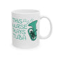 Nurse Tuba Mug - This Nurse Plays Tuba - Brass Musician Gift For Nurse (USA)