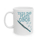 Dad Oboe Mug - This Dad Plays Oboe - Father's Day Oboist Gift (USA)