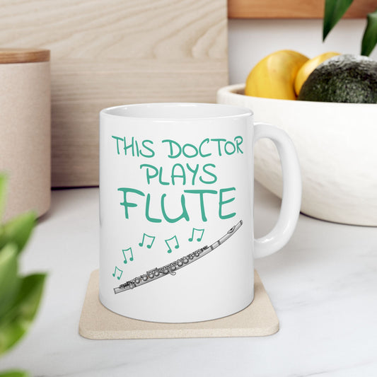 Doctor Flute Mug - This Doctor Plays Flute - Flutist Gift For Doctor (USA)