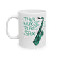 Nurse Saxophone Mug - This Nurse Plays Sax - Saxophonist Gift For Nurse (USA)