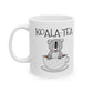 Koala Tea Funny Mug - Gift For Tea Drinker - Australian Animal Lover Mug (USA)