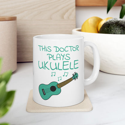 Doctor Ukulele Mug - This Doctor Plays Ukulele - Uke Player Gift For Doctor (USA)