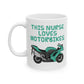 Nurse Biker Mug - This Nurse Loves Motorbikes - Motorcycle Enthusiast Gift For Nurse (USA)