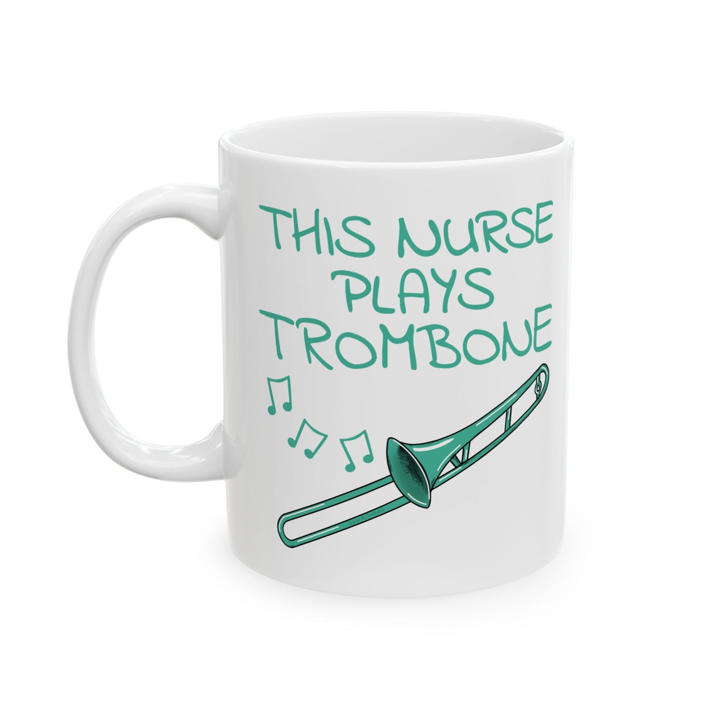 Nurse Trombone Mug - This Nurse Plays Trombone - Brass Musician Gift For Nurse (USA)