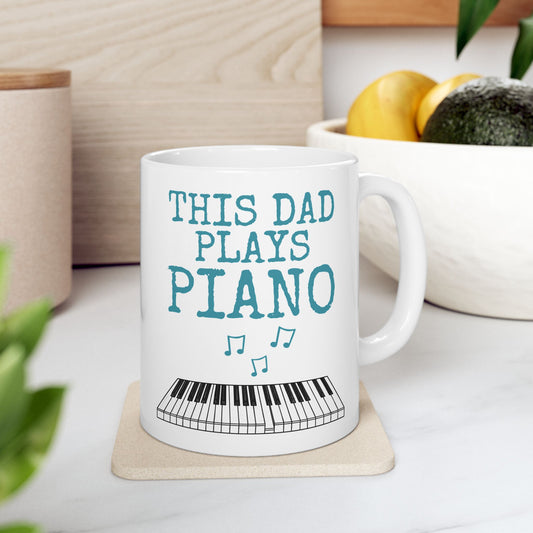 Dad Piano Mug - This Dad Plays Piano - Father's Day Pianist Gift (USA)