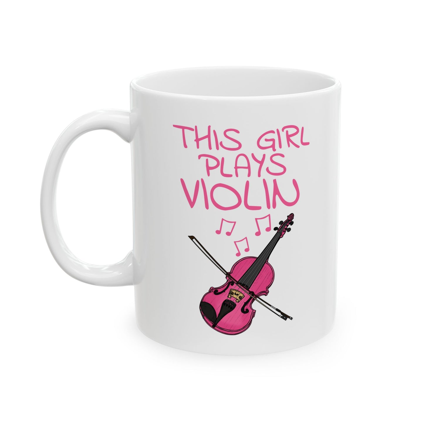 Girl's Violin Mug - This Girl Plays Violin - Female Violinist - String Musician Gift For Her (USA)