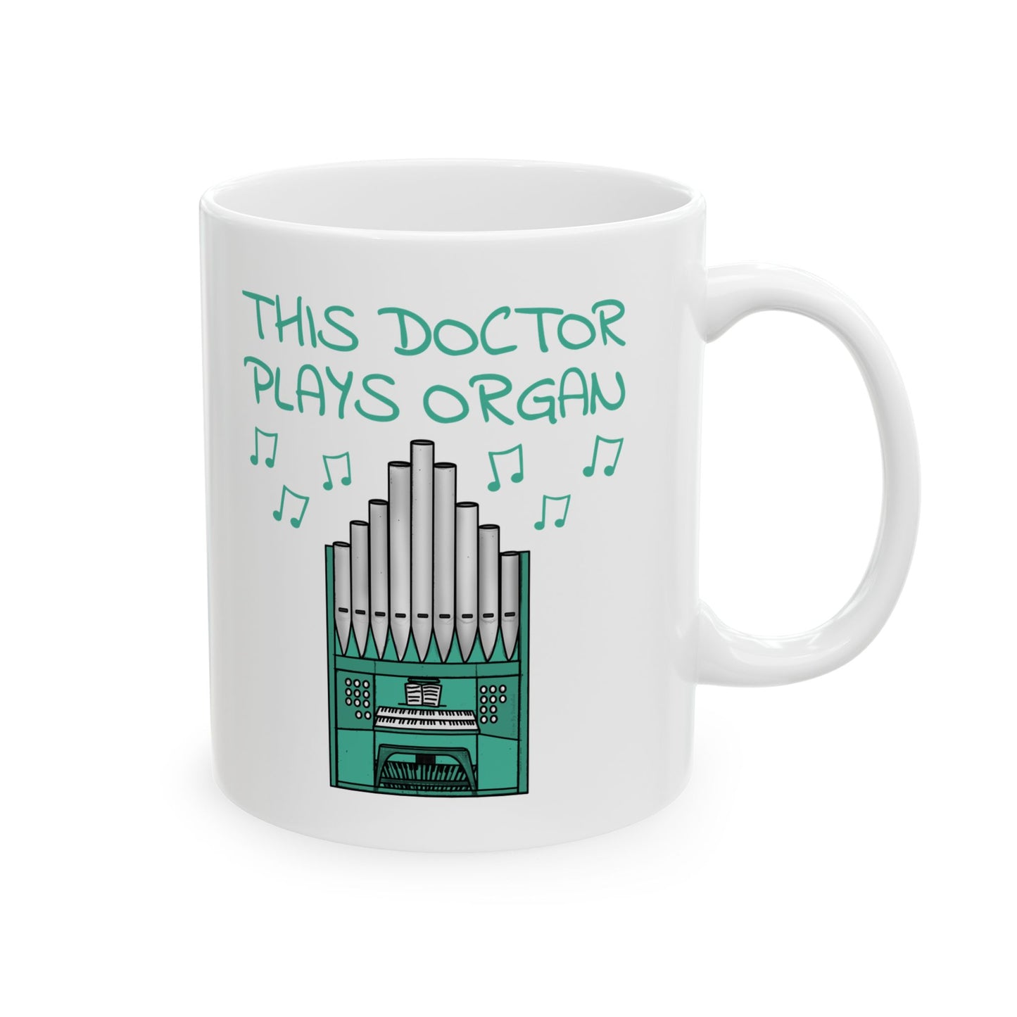Doctor Organist Mug - This Doctor Plays Organ - Church Organ Gift For Doctor (USA)