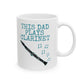 Dad Clarinet Mug - This Dad Plays Clarinet - Father's Day Clarinetist Gift (USA)