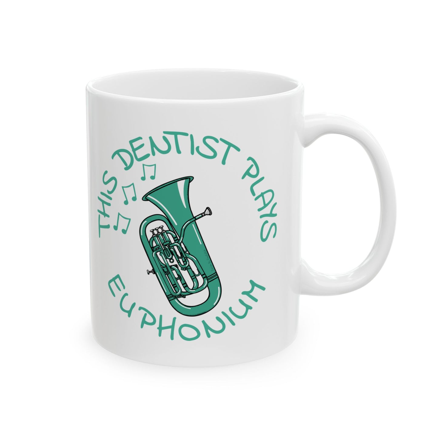 Dentist Euphonium Mug - This Dentist Plays Euphonium - Brass Musician Gift For Dentist (USA)