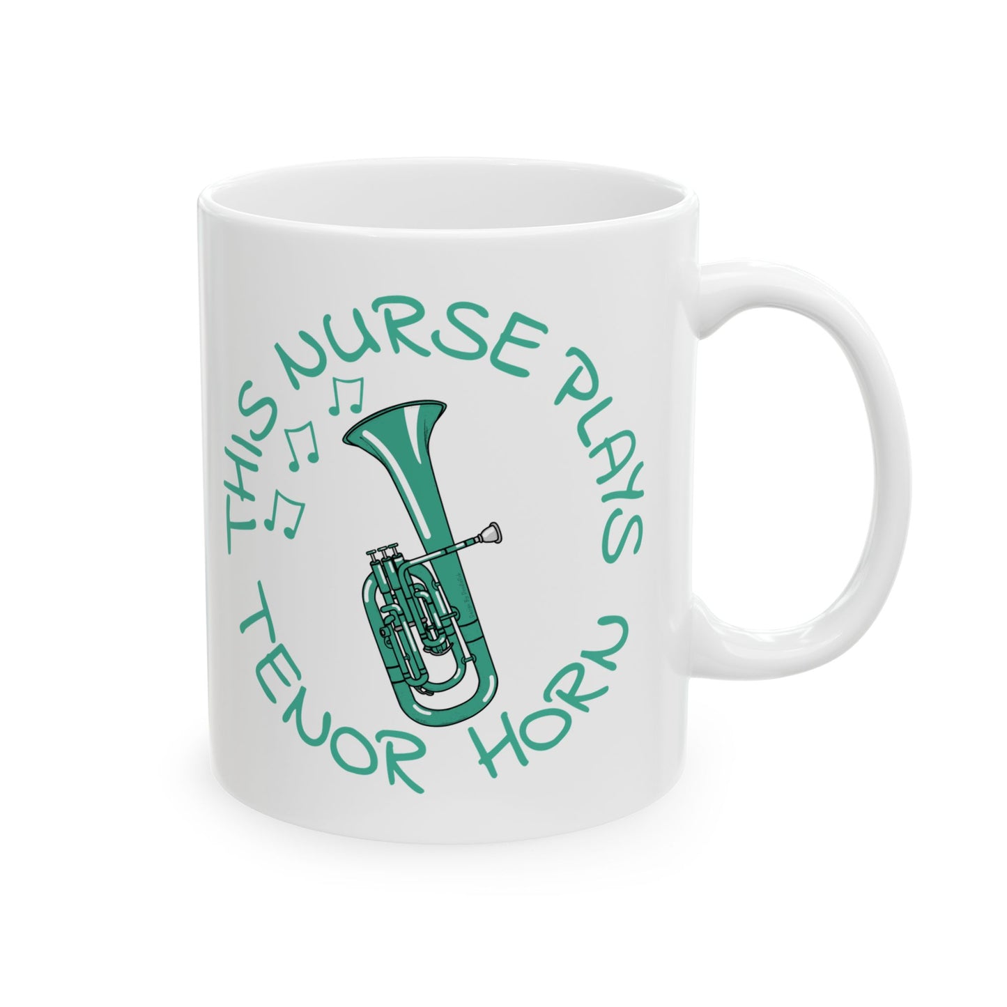 Nurse Tenor Horn Mug - This Nurse Plays Tenor Horn - Brass Musician Gift For Nurse (USA)
