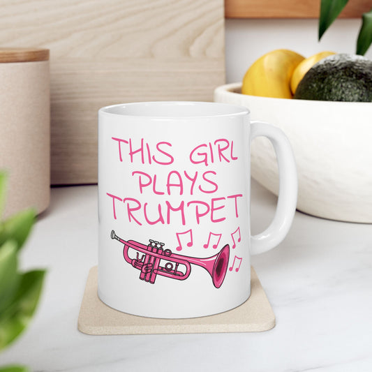 Girl's Trumpet Mug - This Girl Plays Trumpet - Female Trumpeter - Brass Musician Gift For Her (USA)