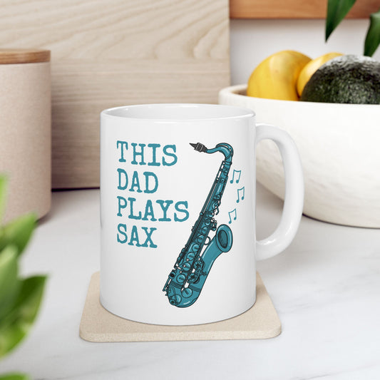 Dad Saxophone Mug - This Dad Plays Sax - Father's Day Saxophonist Gift (USA)