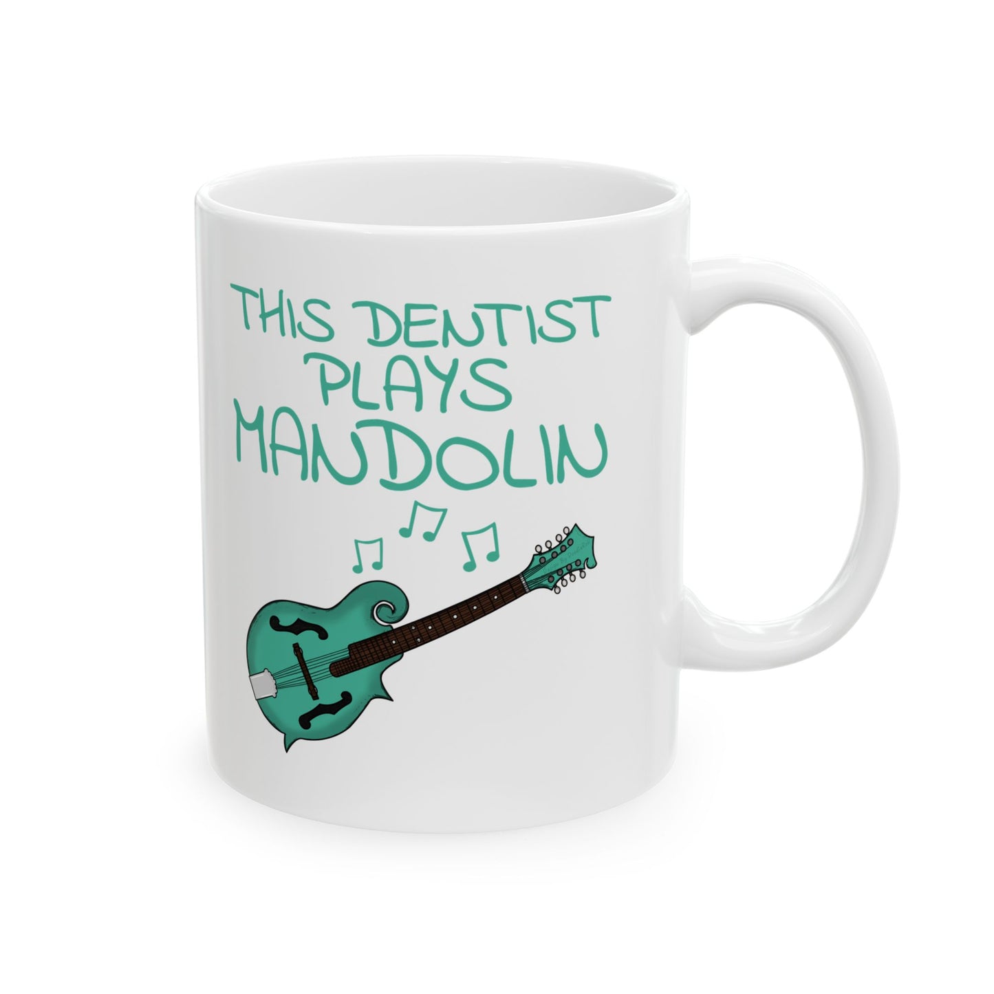 Dentist Mandolin Mug - This Dentist Plays Mandolin - Mandolinist Gift For Dentist (USA)