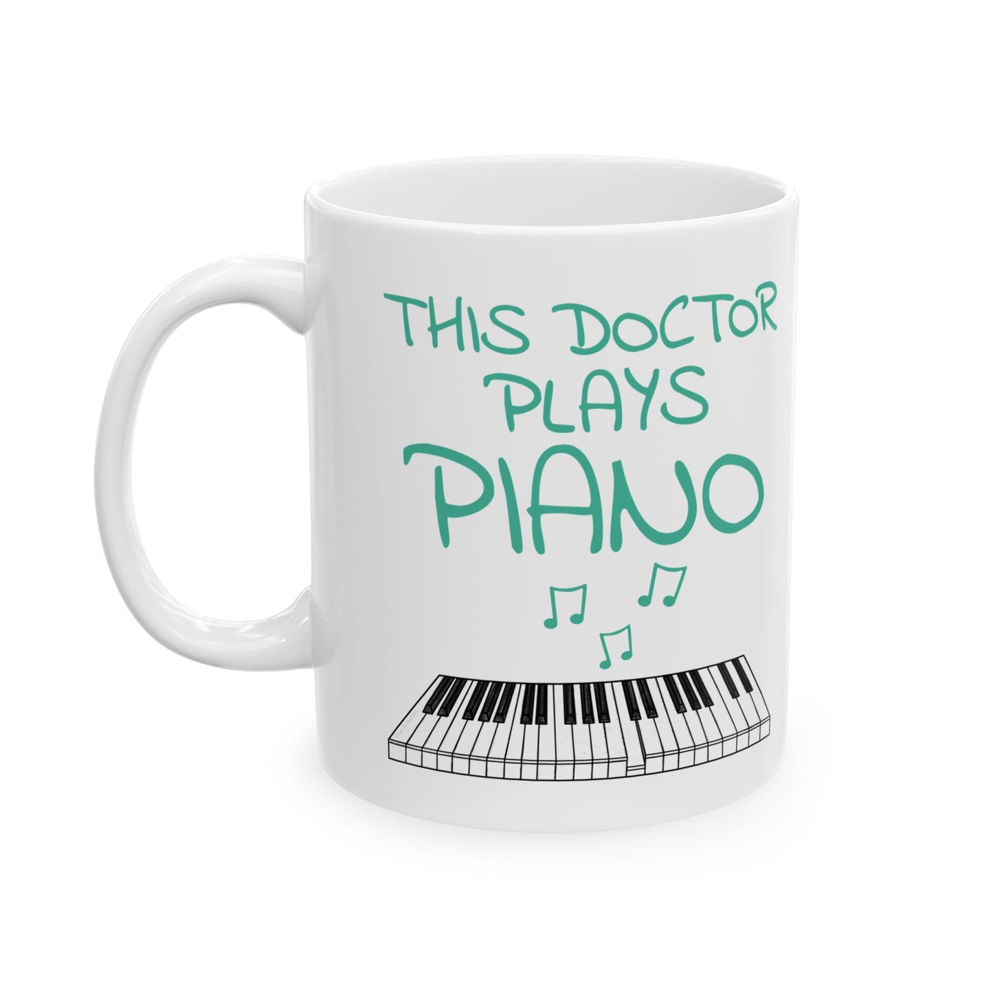 Doctor Piano Mug - This Doctor Plays Piano - Pianist Gift For Doctor (USA)