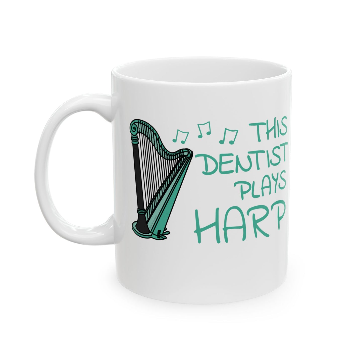 Dentist Harpist Mug - This Dentist Plays Harp - String Musician Gift For Dentist (USA)