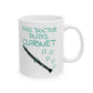 Doctor Clarinet Mug - This Doctor Plays Clarinet - Clarinetist Gift For Doctor (USA)