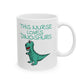 Nurse Dinosaur Mug - This Nurse Loves Dinosaurs - T-Rex Nurse Mug - Funny Gift For Nurse (USA)