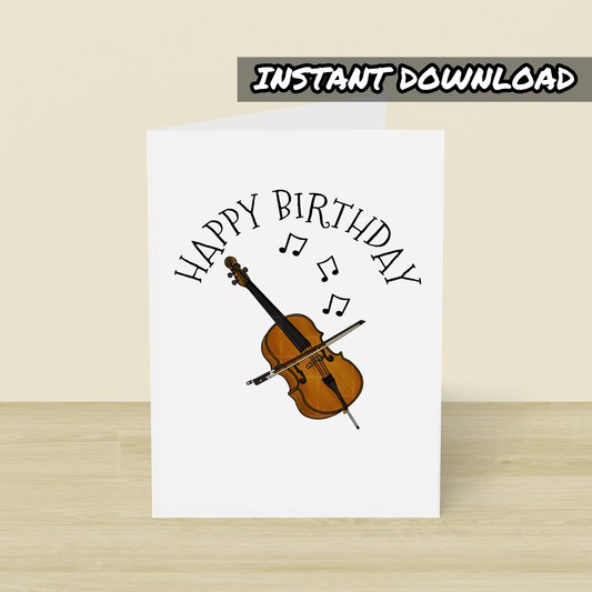 Cello Printable Birthday Card - Cellist Happy Birthday - Digital Download To Print Yourself