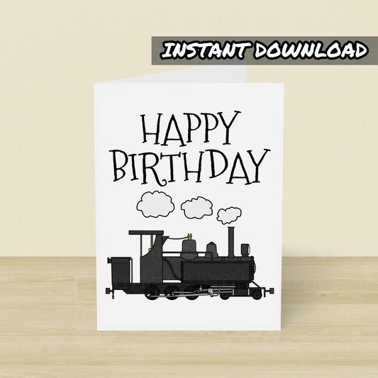 Steam Train Printable Birthday Card - Rail Enthusiast Happy Birthday - Digital Download To Print Yourself