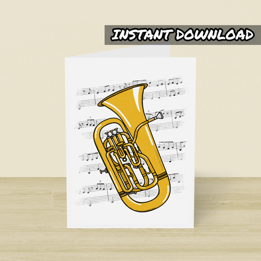 Euphonium Printable Card (Music Notation) - Euphoniumist Greeting Card - Digital Download To Print Yourself