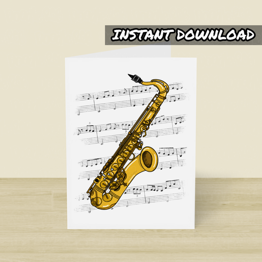 Saxophone Printable Card (Music Notation) - Saxophonist Greeting Card - Digital Download To Print Yourself