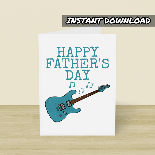 Guitar Father's Day Card (Electric Guitar) - Guitarist Printable Card - Digital Download To Print Yourself