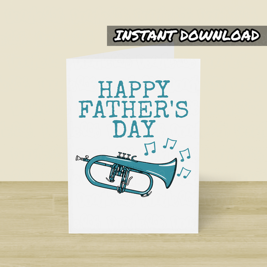 Flugelhorn Father's Day Card - Horn Player Printable Card - Digital Download To Print Yourself