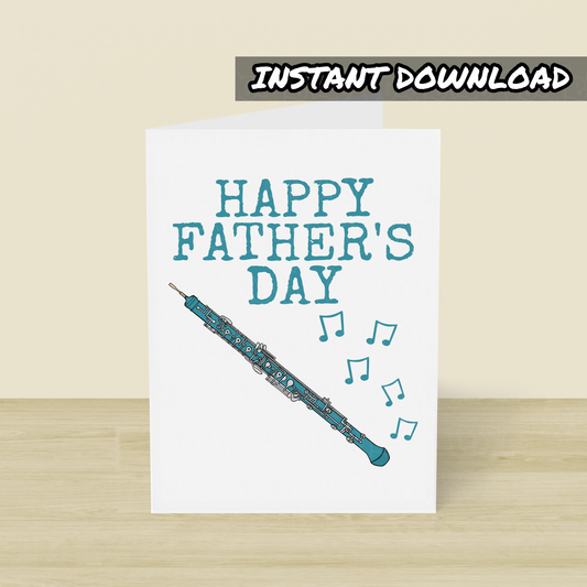 Oboe Father's Day Card - Oboist Printable Card - Digital Download To Print Yourself