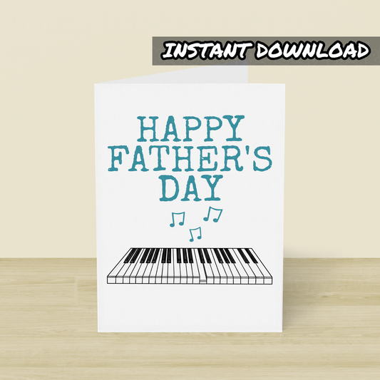 Piano Father's Day Card - Pianist Printable Card - Digital Download To Print Yourself