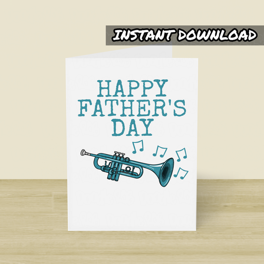 Trumpet Father's Day Card - Trumpeter Printable Card - Digital Download To Print Yourself