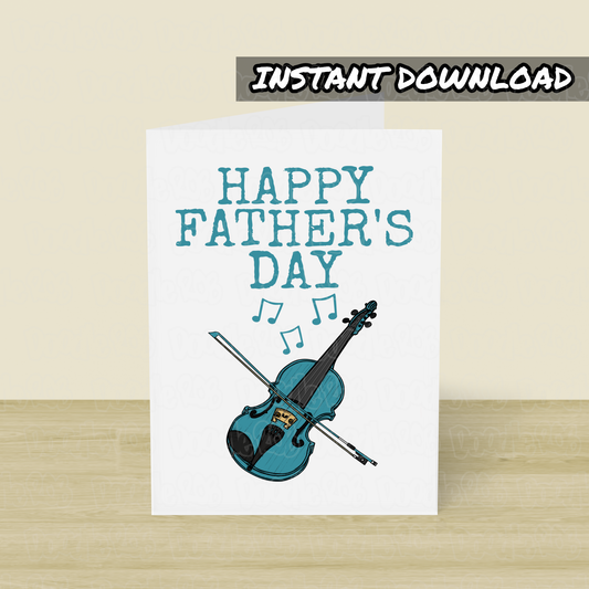 Violin Father's Day Card - Violinist Printable Card - Digital Download To Print Yourself