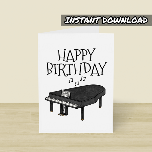 Grand Piano Printable Birthday Card - Pianist Happy Birthday - Digital Download To Print Yourself