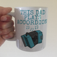 Accordion Father's Day Mug - This Dad Plays Accordion - Accordionist Musician Gift