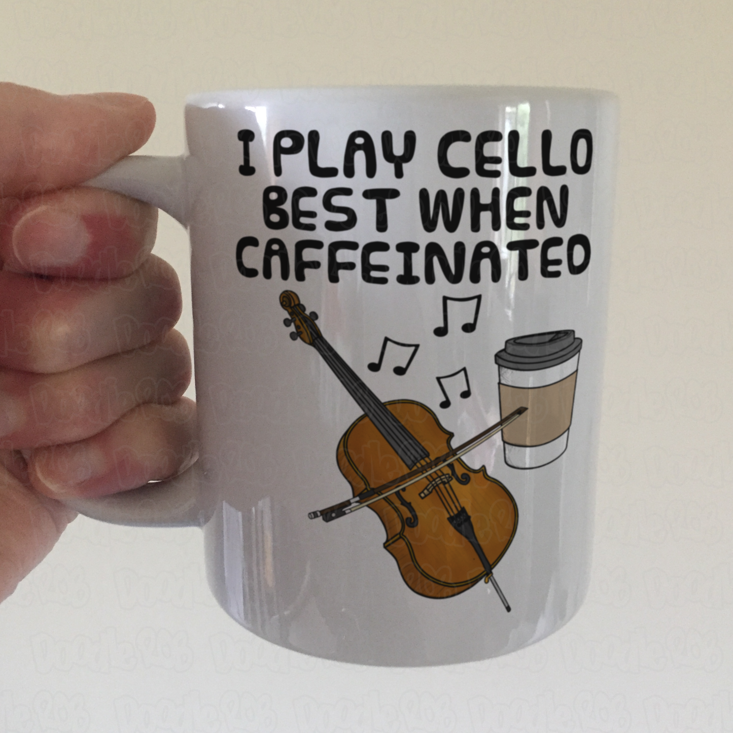 Cello Coffee Mug -  I Play Cello Best When Caffeinated - Cellist Musician Gift