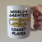Cornetist Mug - World's Greatest Cornet Player - Brass Musician Gift