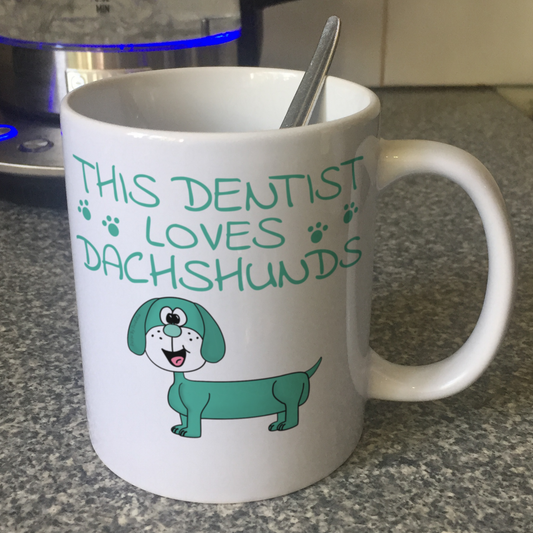 Dentist Dachshund Mug - This Dentist Loves Dachshunds - Dog Lover Gift For Dentist