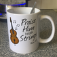 Church Double Bass Mug - Praise Him With Strings (Psalm 150) - Gift For Christian Bassist