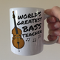 Double Bass Teacher Mug - World's Greatest Bass Teacher - Gift For Bassist