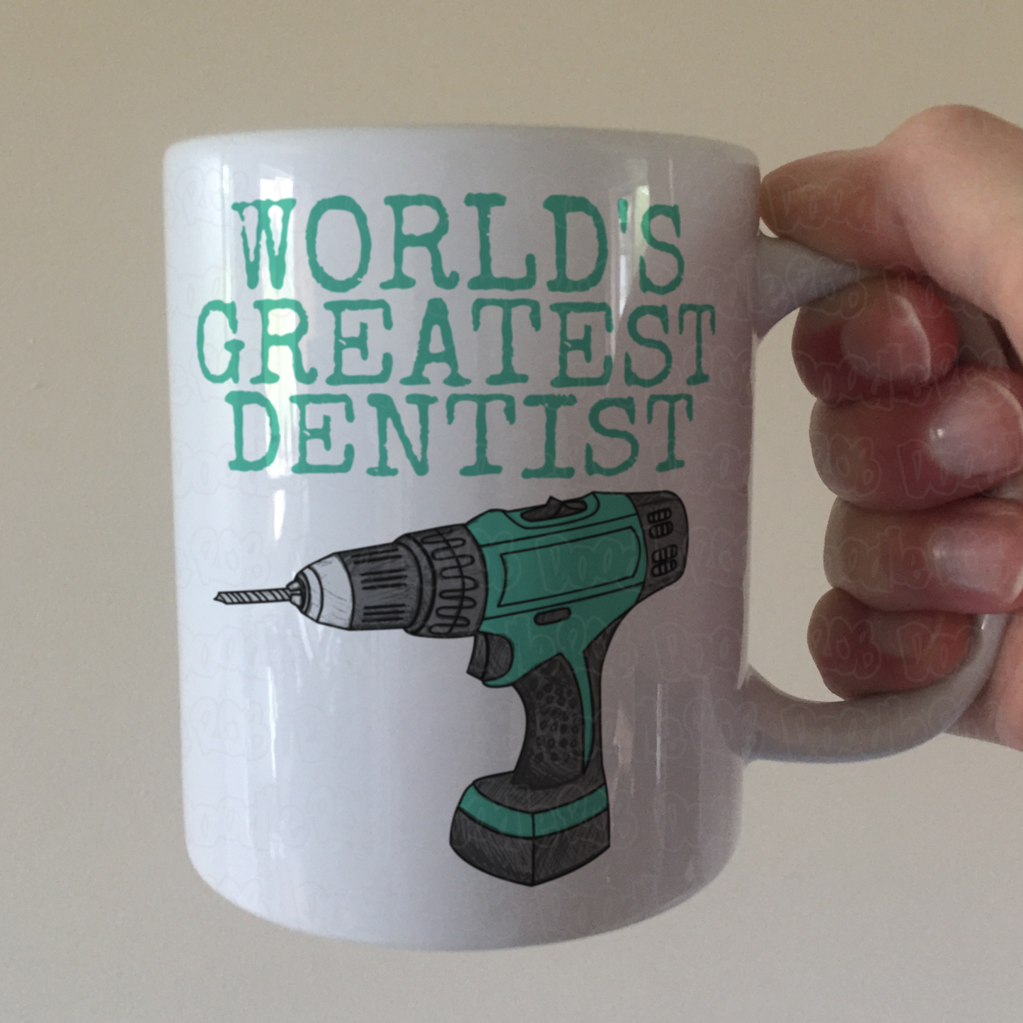 Funny Dentist Mug (Drill) - World's Greatest Dentist - Funny Gift For Dentist