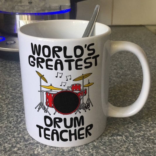 Drum Teacher Mug - World's Greatest Drum Teacher - Music Teacher Gift