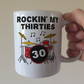30th Birthday Drummer Mug - Rockin' My Thirties - Gift For 30 Year Old - Drum Teacher Mug