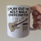 Electric Guitar Coffee Mug - I Play Guitar Best When Caffeinated - Guitarist Musician Gift