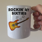 60th Birthday Guitar Mug - Rockin' My Sixties - Gift For 60 Year Old - Electric Guitarist Mug