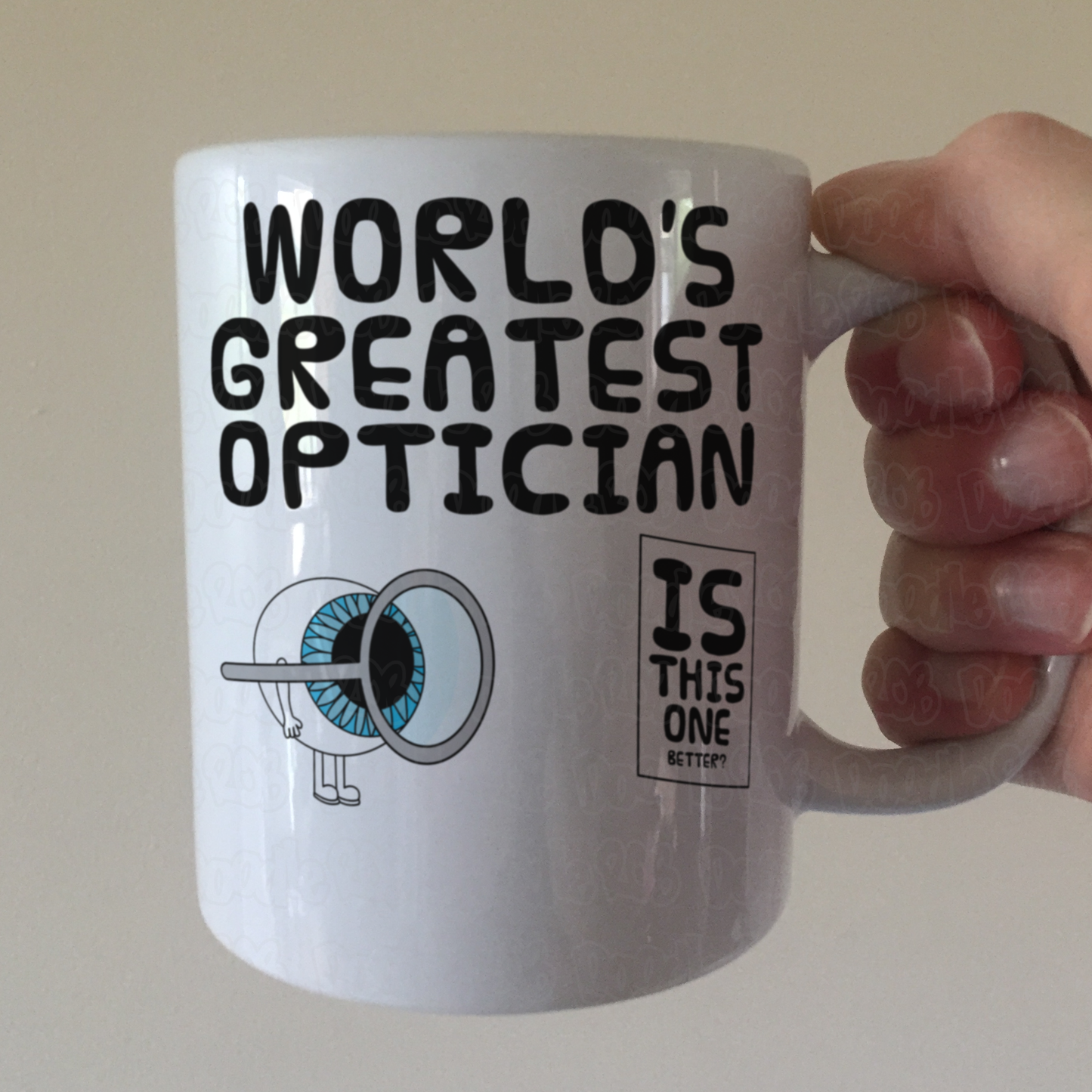 Funny Optician Mug - World's Greatest Optician - Gift For Optometrist
