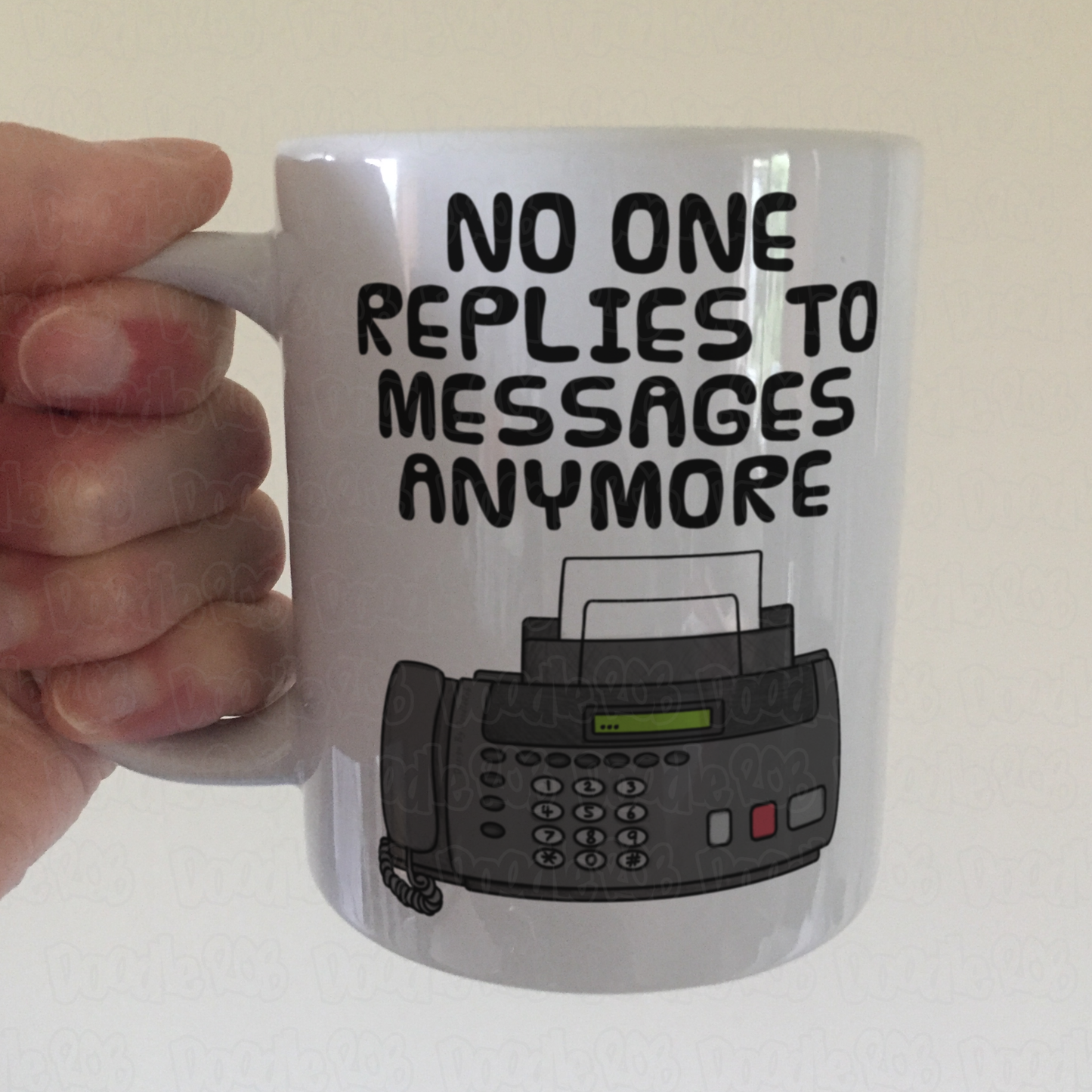 Funny Fax Machine Mug - No One Replies To Messages Anymore - Gift For Office Coworker