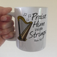 Christian Harp Mug - Praise Him With Strings (Psalm 150) - Church Harpist Gift