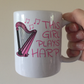 Girl's Harp Mug - This Girl Plays Harp - Female Harpist Gift - Harp Student Gift