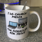 Church Media Mug - I Do Church Media, For Miracles Ask Jesus