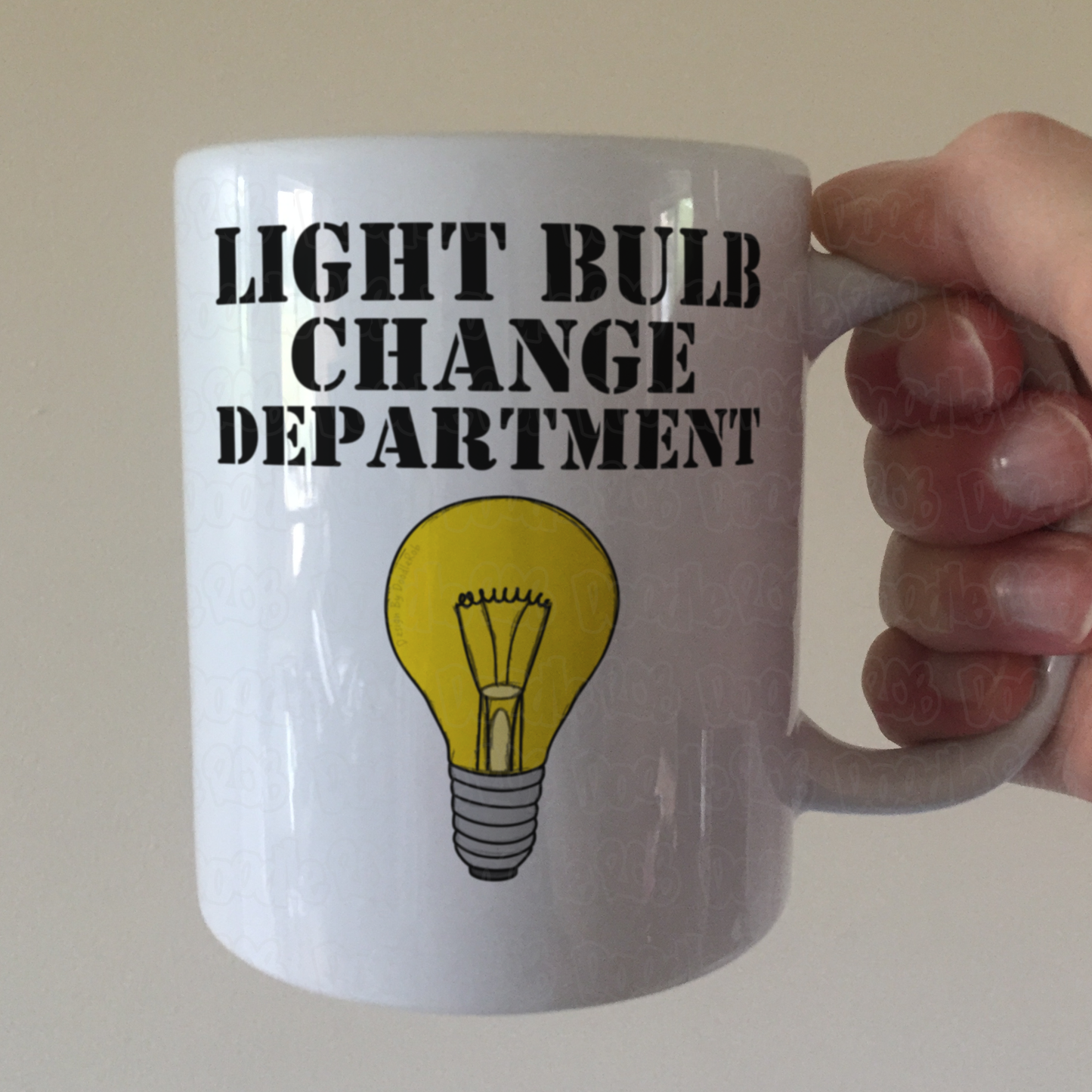 Funny Light Bulb Mug - Light Bulb Change Department - Joke Gift For Him